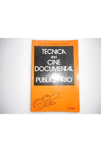 Tecnica Del Cine Documental Y Publicitario